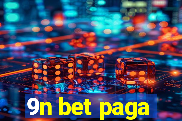 9n bet paga